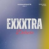 Exxxtra (Deluxe) [Explicit]