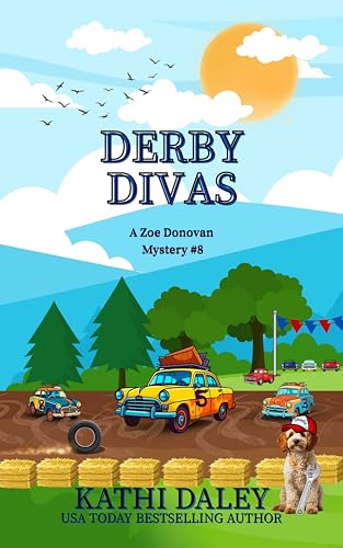 Derby Divas (Zoe Donovan Cozy Mystery Book 8)