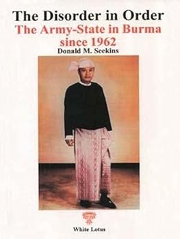 Paperback Disorder in Order: Army State in Burma Since 1962 Book