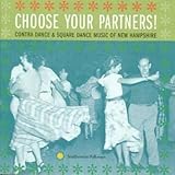 Choose Your Partners: Contra Dance & Square Dance From New Hampshire