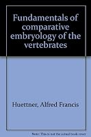 Fundamentals of Comparative Embryology of the Vertebrates B0007DMTHM Book Cover
