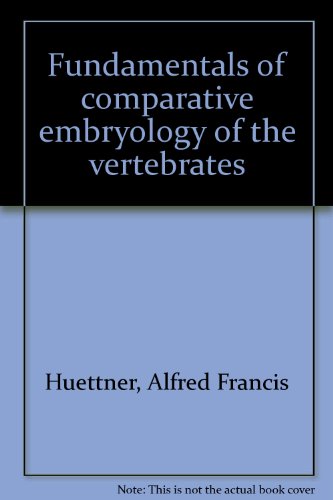 Fundamentals of comparative embryology of the vertebrates