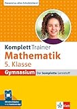 Klett KomplettTrainer Gymnasium Mathematik 5. Klasse: Mit extra Aufgaben in der Scan2Learn-App