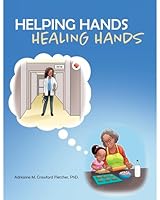 Helping Hands Healing Hands B0CY4XQWFF Book Cover