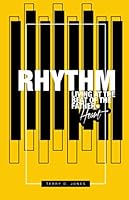 Rhythm: Living At The Beat Of The Father’s Heart 1702641279 Book Cover