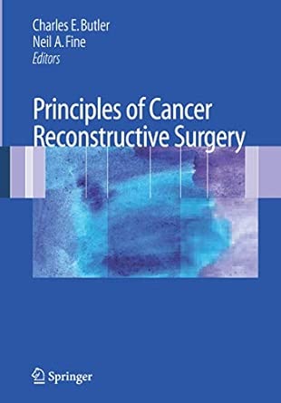 Principles of Cancer Reconstructive Surgery 2008th Edition book cover