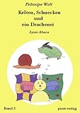 Pelmops Welt / Kröten, Schnecken und ein Drachenei - Lyon Abaca 