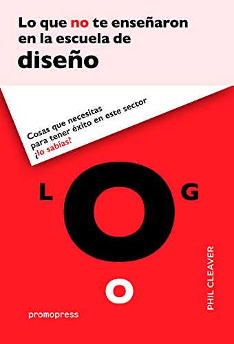Portada de Lo Que No Te Enseñaron Escuela Diseño