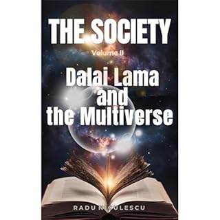 The Society : Dalai Lama and the Multiverse Audiolibro Por Radu Niculescu arte de portada