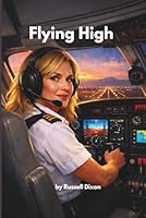Flying High 1654253642 Book Cover