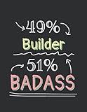 badass builder notebook: funny lined journal, notebook, size 8.5x11 inches 120 pages
