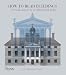 How to Read Buildings: A Crash Course in Architectural Styles