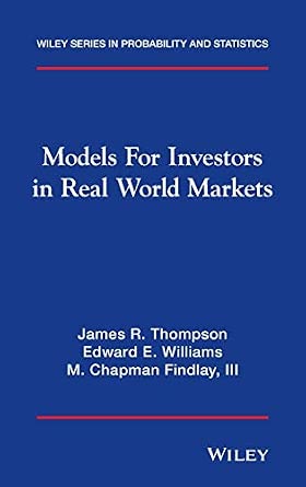 Models for Investors in Real World Markets: 357 book cover