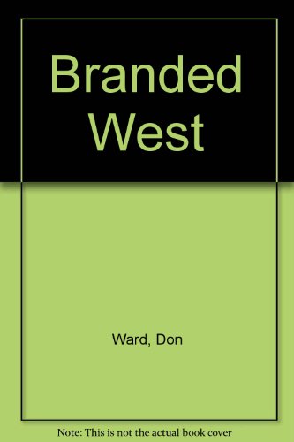 Branded West 0451027825 Book Cover