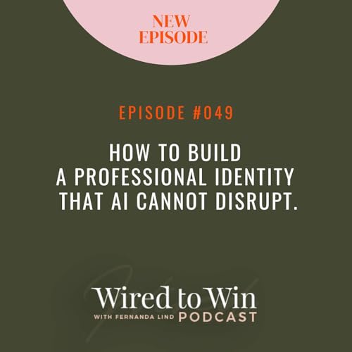 How to Build a Professional Identity That AI Cannot Disrupt