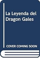 La Leyenda del Dragon Gales 9872214212 Book Cover
