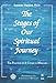 The Stages of Our Spiritual Journey (The Practice of A Course in Miracles)