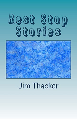 Rest Stop Stories: Just Traveling Through