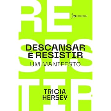 Capa do livro Descansar é resistir: Um manifesto