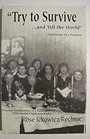 Try to Survive: And Tell the World 0615120563 Book Cover