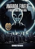 Amanda Finely. I Protettori Della Vita - 2