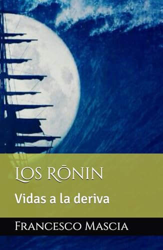 Los Rōnin: Vidas a la deriva