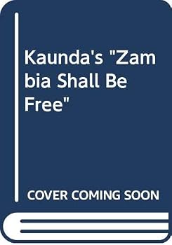 Paperback Kenneth Kaunda, Zambia shall be free (Longman guides to literature) Book