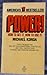 Power: How to Get It, How to Use It