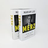 Merz: Auf der Suche nach der verlorenen Mitte | Ein Konservativer im Zeitalter der Autoritären