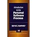 Introduction to the Personal Software Process