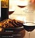 The Wine Lover's Cookbook: Great Meals for the Perfect Glass of Wine