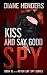 Kiss And Say Good Spy (The Never Say Spy Series Book 12)