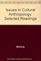 Issues in Cultural Anthropology: Selected Readings 0316555266 Book Cover