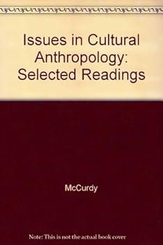 Paperback Issues in Cultural Anthropology: Selected Readings Book