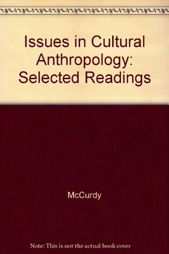 Issues in Cultural Anthropology: Selected Readings 0316555266 Book Cover