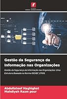 Gestão da Segurança da Informação nas Organizações (Portuguese Edition) 6200723095 Book Cover