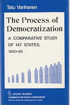 Paperback The Process of Democratization: A Comparative Study of 147 States, 1980-88 Book