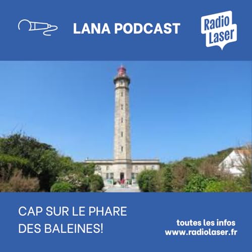 Cap sur le phare des Baleines!
