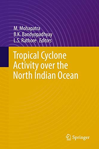 Buy Tropical Cyclone Activity over the North Indian Ocean — BookShops.in