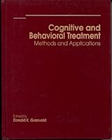 Cognitive and Behavioral Treatment: Methods and Applications 0534191940 Book Cover