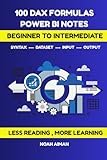 forfait internet orange cameroun  100 DAX Formulas – Power BI Notes for Beginners and Intermediate Users: Learn Essential Power BI DAX Formulas with Syntax, Arguments, Examples, and Step-by-Step Explanations