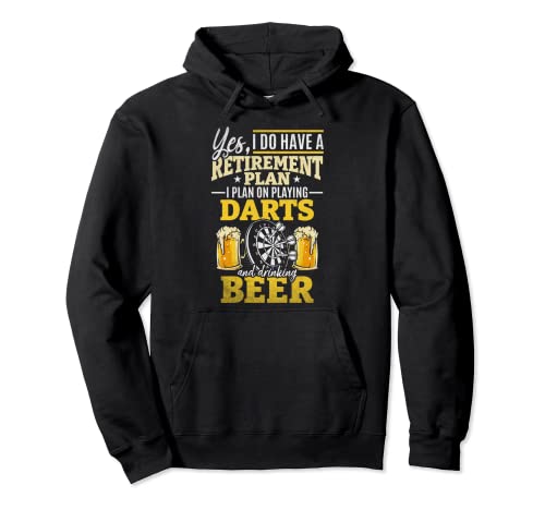 Darts Player Retirement Plan Playing Darts Retired Darts Pullover Hoodie