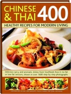 Paperback Chinese and Thai 400 Healthy Recipes for Modern Living Book