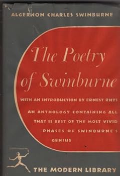 Hardcover The Poetry of Swinburne - Poems By Algernon Charles Swinburne Book