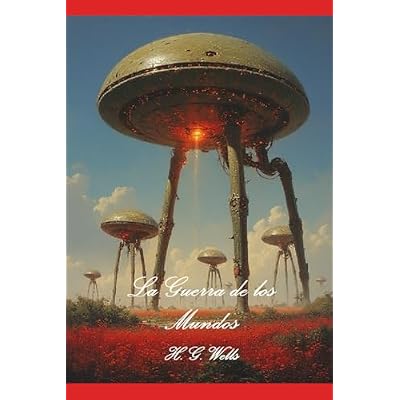 La Guerra de los Mundos: The War of The Worlds en espanol