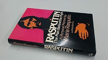 Hardcover Rasputin: The Man Behind the Myth Book