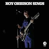 Roy Orbison Sings [Remixed/Remastered]