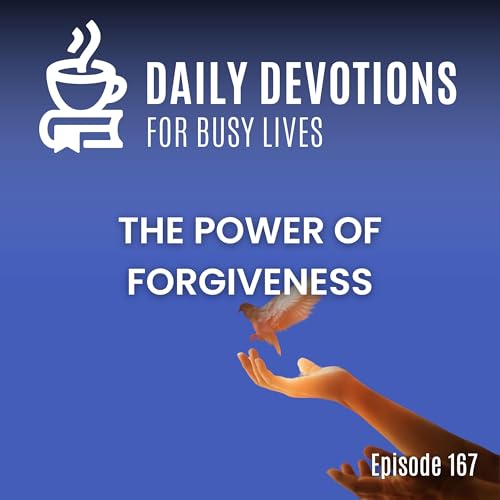 The Power of Forgiveness