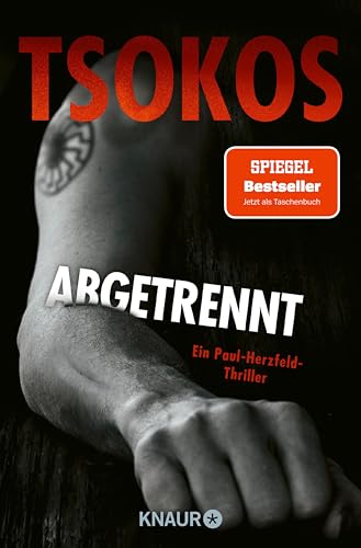 Abgetrennt: Ein Paul-Herzfeld-Thriller | SPIEGEL Bestseller (Die Paul Herzfeld-Reihe 3) (German Edition)