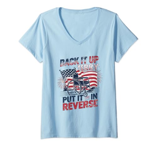 Mujer Back It Up Terry Put It In Reverse Firework Flag 4 de julio Camiseta Cuello V